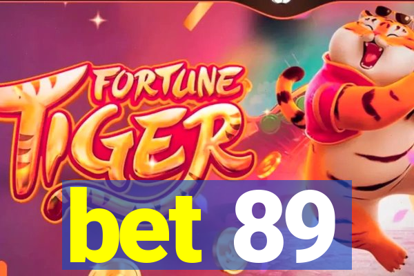 bet 89